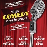 When Comedy Went to School